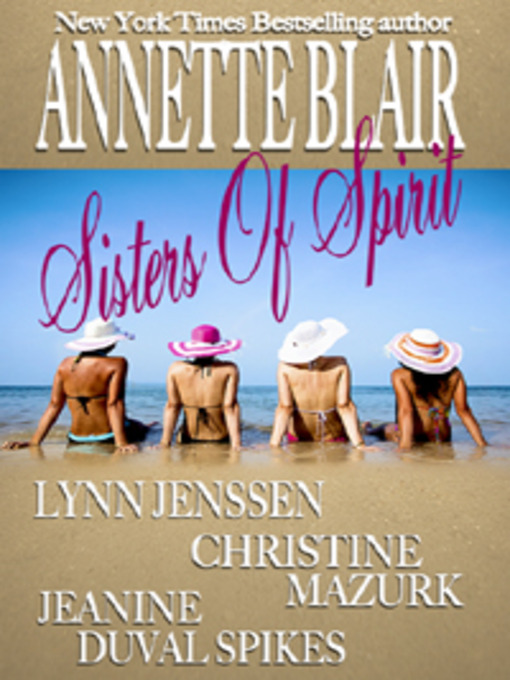 Title details for Sisters of Spirit by Annette Blair - Available